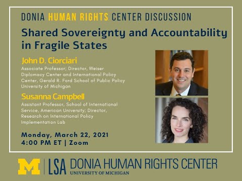 John Ciorciari &amp; Susanna Campbell: Shared Sovereignty and Accountability in Fragile States